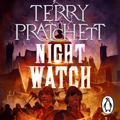 Terry Pratchett: Night Watch (Discworld, #29; City Watch, #6) (2011)