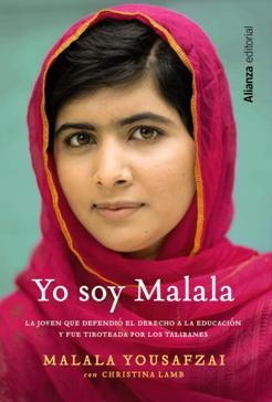 Malala Yousafzai, Malala Yousafzai, Christina Lamb, Malala Yousafazi: Yo soy Malala (Spanish language, 2013, Alianza)