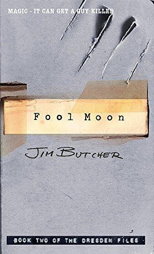 Jim Butcher: Fool Moon (2005)