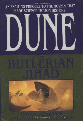 Brian Herbert, Kevin J. Anderson: Dune: The Butlerian Jihad (2002, Tor)