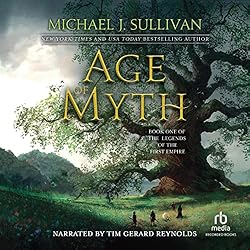 Michael J. Sullivan: Age of Myth