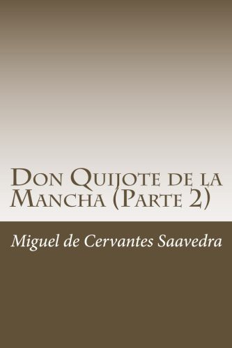 Miguel de Cervantes: Don Quijote de la Mancha (Paperback, Spanish language, 2018, CreateSpace Independent Publishing Platform)