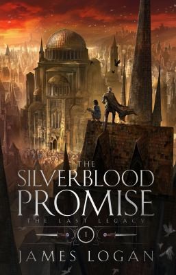 Logan, James: Silverblood Promise (2024, Quercus)