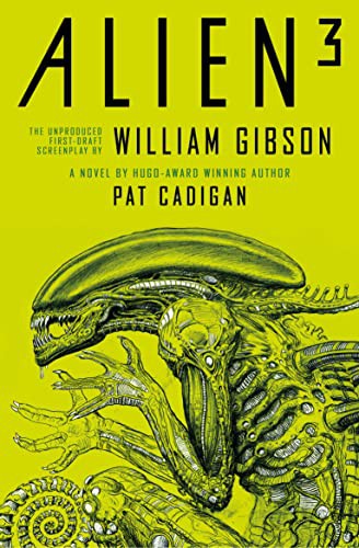 William Gibson - undifferentiated, Pat Cadigan: Alien 3 (Paperback, 2022, Titan Books)