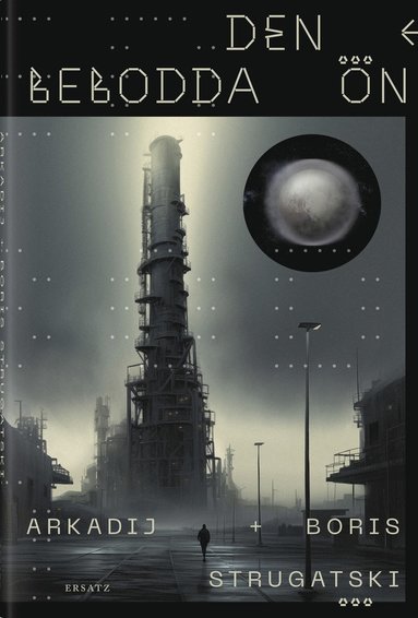 斯特魯加茨基兄弟: Den bebodda ön (Hardcover, Svenska language, 2024, Ersatz)