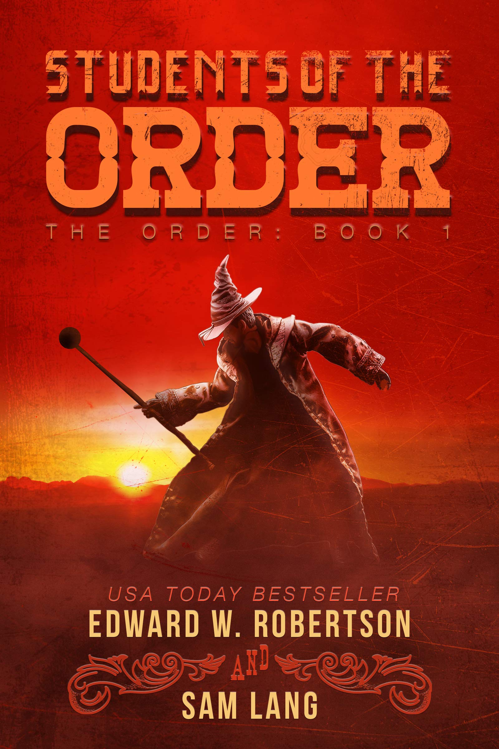 Edward W. Robertson, Sam Lang: Students of the Order (Eng language)