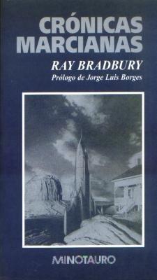 Ray Bradbury, Stephen Hoye: Crónicas marcianas (Spanish language, 1993, Ediciones Minotauro)