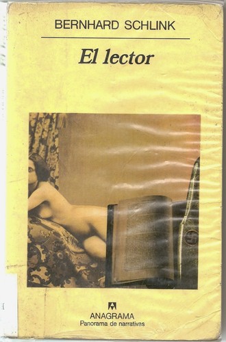 Bernhard Schlink, Schlink, Bernhard Schlink, Carme Gala Fernández, Schlink, Bernhard; Translated from the German by Janeway, Carol Brown: el lector (Paperback, Spanish language, 1997, anagrama)