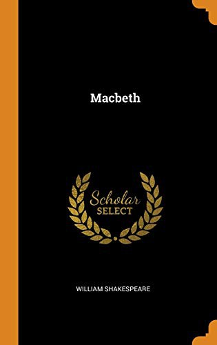 William Shakespeare: Macbeth (Hardcover, 2018, Franklin Classics)