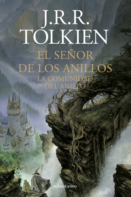 J.R.R. Tolkien, Luis Domènech, Luis Domènech (itzultzailea): La Comunidad del Anillo (Hardcover, Gaztelania language, 2022, Minotauro)