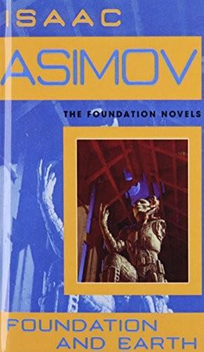 Isaac Asimov: Foundation and Earth (2008)