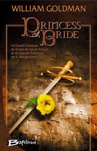 William Goldman: Princess Bride (French language, 2007, Bragelonne)