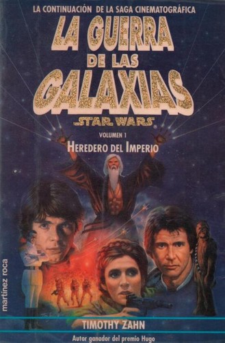 Theodor Zahn: Heredero del imperio - Trilogia de La Nueva Republica - 1 - Star War (Paperback, 1998, Martinez Roca)