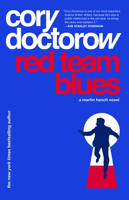 Cory Doctorow (Duplicate): Red Team Blues (Hardcover, 2023, Tor Books)