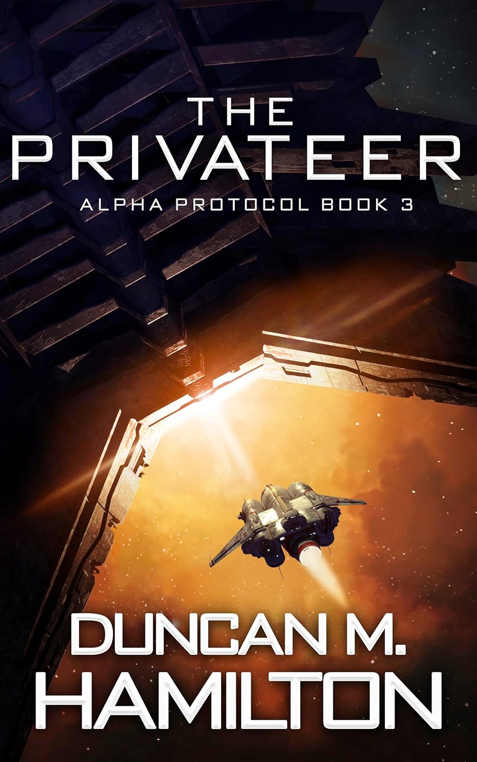 Duncan M. Hamilton: The Privateer: Alpha Protocol Book 3 (EBook, Eng language, 2023)