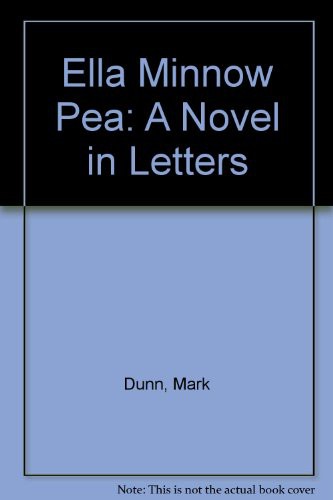 Mark Dunn: Ella Minnow Pea (Hardcover, San Val)