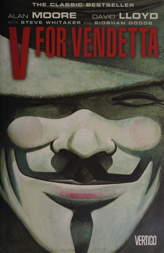 Alan Moore: V for vendetta (Paperback, 2009, Vertigo, DC Comics)