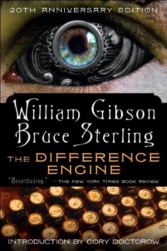 William Gibson, Bruce Sterling: The Difference Engine (1992)