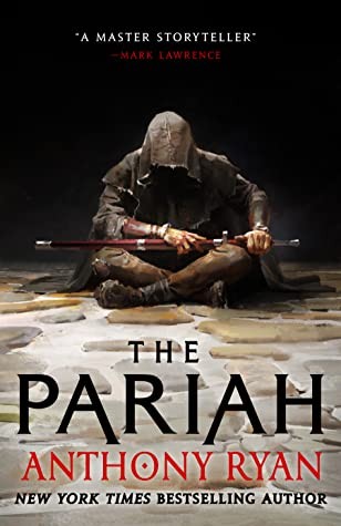 Anthony Ryan: The Pariah (Paperback, 2022, Orbit)