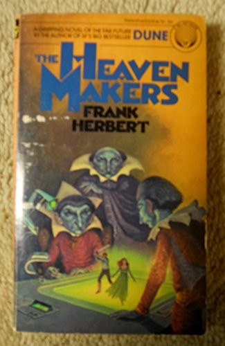 Frank Herbert: The Heaven Makers (Paperback, Ballantine Books)