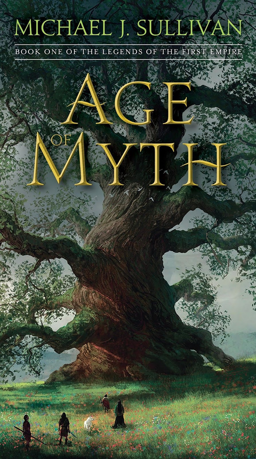 Michael J. Sullivan: Age of Myth (Paperback, 2017, Del Rey, Penguin Random House LLC)