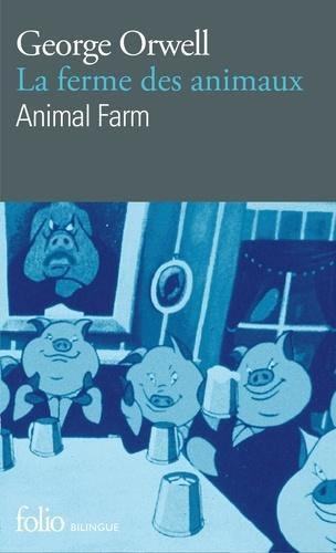 George Orwell: La Ferme des Animaux (French language, 1998, Editions Flammarion)