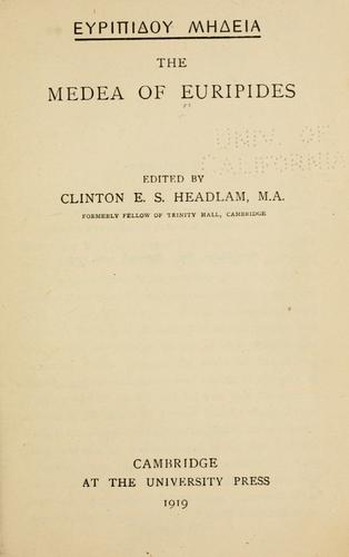 Euripides: The  Medea of Euripides (1919, University Press)