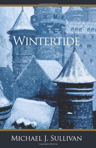 Michael J. Sullivan: Wintertide (Paperback, Brand: Ridan Publishing, Ridan Publishing)