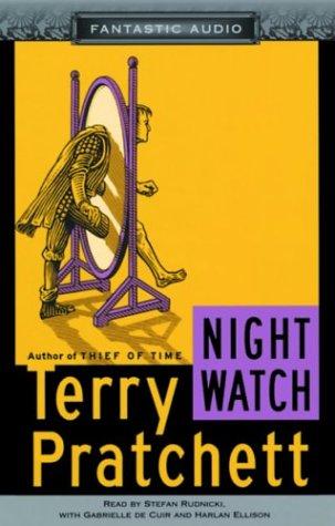 Pu lai qi (Pratchett, Terry): Night Watch (AudiobookFormat, 2003, Fantastic Audio)