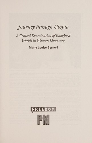 Marie-Louise Berneri, George Woodcock, Rhiannon Firth, Matthew S. Adams: Journey Through Utopia (2019, PM Press)