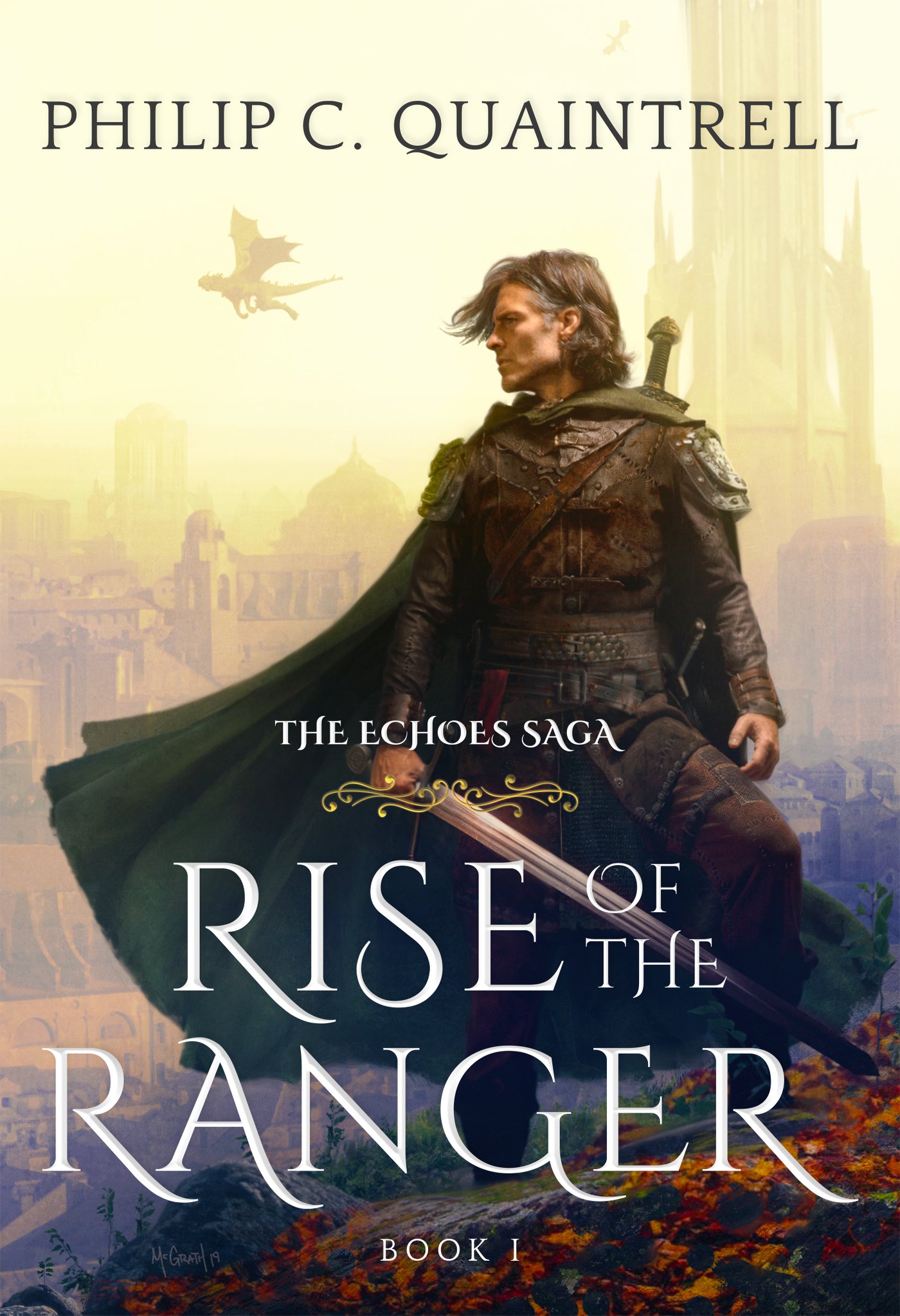 Philip C. Quaintrell: Rise of the Ranger (2017, Independently published)