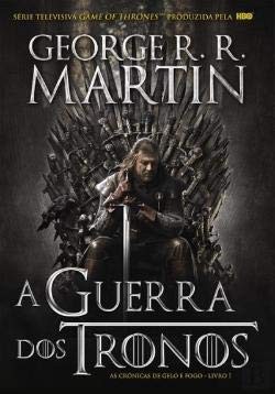 George R. R. Martin: As Crónicas de Gelo e Fogo Vol.1 : A Guerra dos Tronos (Paperback, 2007, Saída de Emergência)