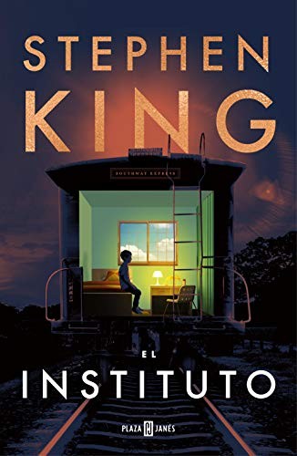 Stephen King, Stephen King, Carlos Milla Soler;: El Instituto (Hardcover, 2019, PLAZA & JANES)