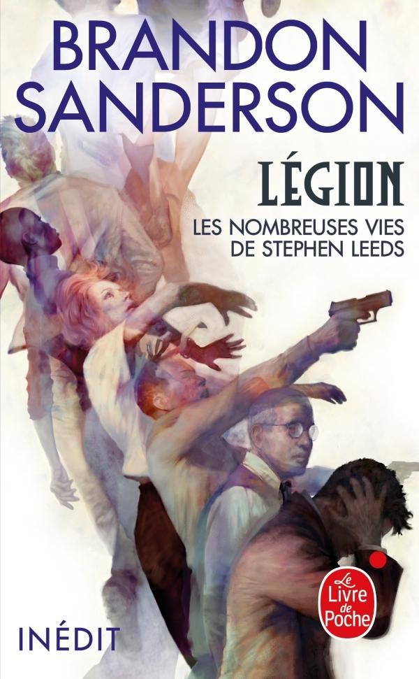 Brandon Sanderson: Légion : Les nombreuses vies de Stephen Leeds (French language, Le Livre de poche)