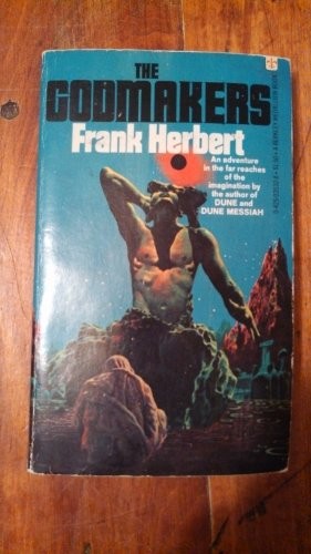 Frank Herbert: The Godmakers (1977, Berkley)