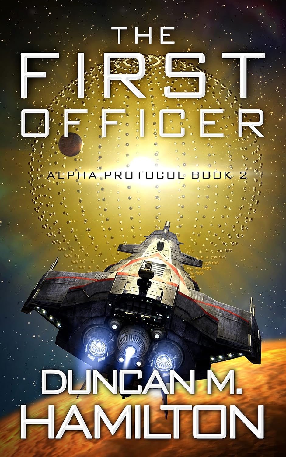 Duncan M. Hamilton: The First Officer: Alpha Protocol Book 2 (EBook, Eng language)