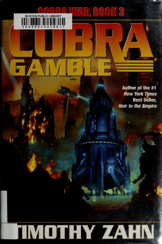 Timothy Zahn: Cobra gamble (2012, Baen Books, Distributed by Simon & Schuster)