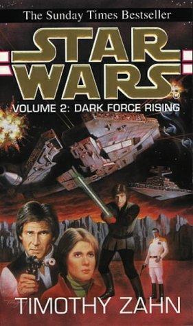 Timothy Zahn: STAR WARS. VOLUME 2 DARK FORCE RISING (1996)