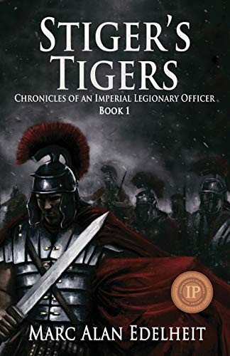 Marc Alan Edelheit: Stiger's Tigers (Paperback, 2015, Telemachus Press, LLC)