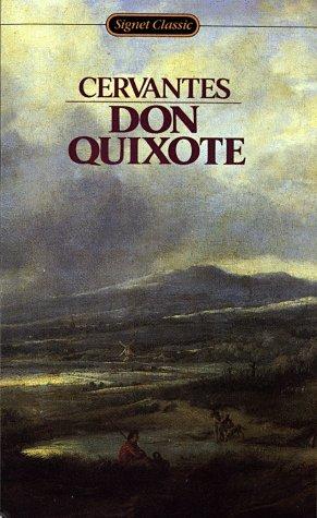 Miguel de Cervantes: Don Quixote (Signet Classics)