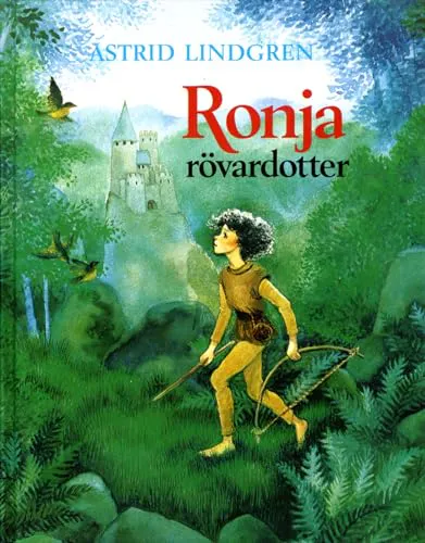 Astrid Lindgren: Ronja Rövardotter (Swedish language, 1981, Rabén & Sjögren)
