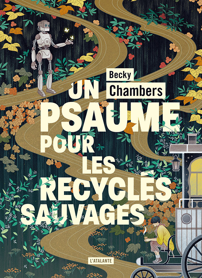 Becky Chambers, Marie Surgers: Un psaume pour les recyclés sauvages (Paperback, Français language, 2021, L'Atalante)