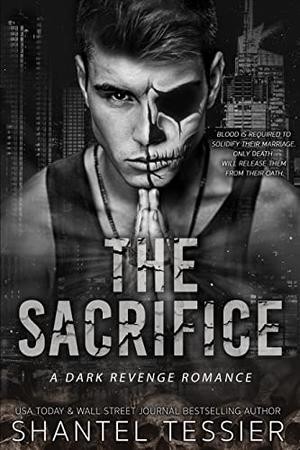 Shantel Tessier: Sacrifice (2023, Tessier, Shantel)