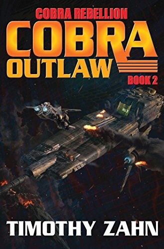 Timothy Zahn: Cobra Outlaw (2016, Baen)