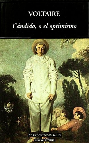 Voltaire, Francois M. Voltaire: Candido, o el optimismo/ Candid or Optimism (Clasicos Universales/ Universal Classics) (Paperback, Spanish language, Jorge a Mestas Ediciones)