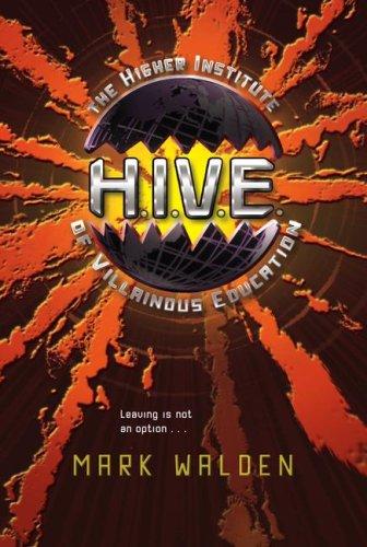 Mark Walden: H.I.V.E. (Paperback, 2008, Aladdin Paperbacks)