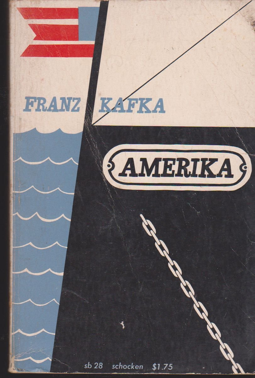Franz Kafka: Amerika (1962, Schocken Books)