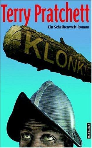 Terry Pratchett: Klonk! (German language, 2006)