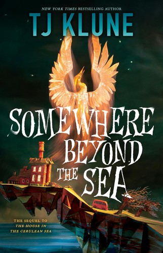 T. J. Klune: Somewhere Beyond the Sea (2024, Doherty Associates, LLC, Tom)