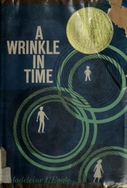 Madeleine L'Engle: A Wrinkle in Time (Hardcover, 1962, Farrar, Straus, and Giroux)